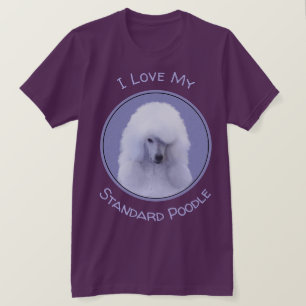 Standard Pudel White Painting - Original Hund Art T Shirt