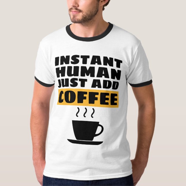 STÄNDIG MÄNNISKOR LÄGG BARA TILL KAFET T-Shirts (Framsida)