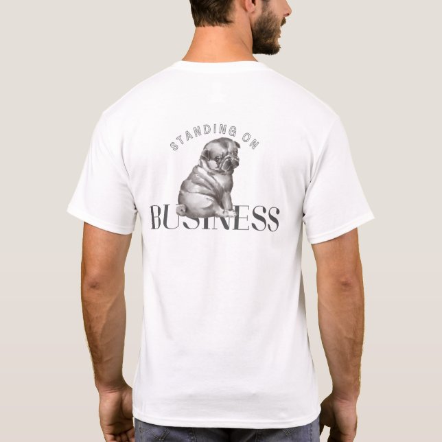Standing on Business | White T-Shirt (Baksida)