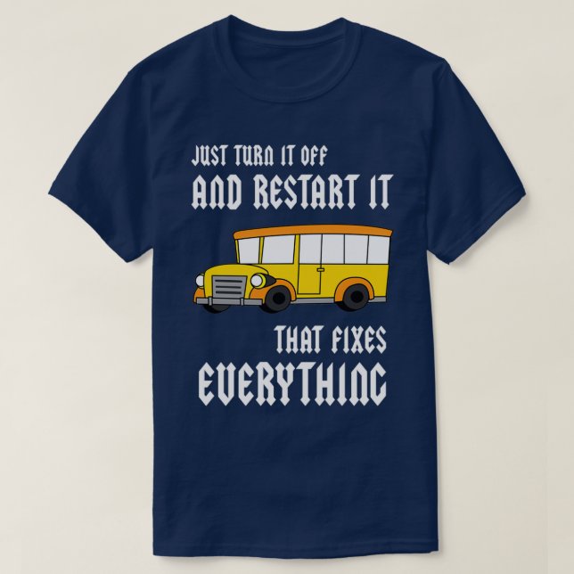 Stäng av den och starta om den som löser allt t shirt (Design framsida)