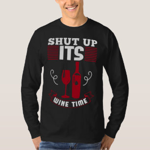 Stäng av Vin-tiden Kärlek Vin T Shirt