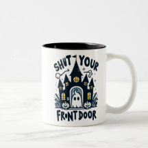 Stäng Din Framdoor Mug – Rolig Spöke & Hemsökt 