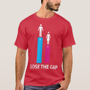 Stäng Genderna Gap Betala Jämställdhet mellan kvin T Shirt