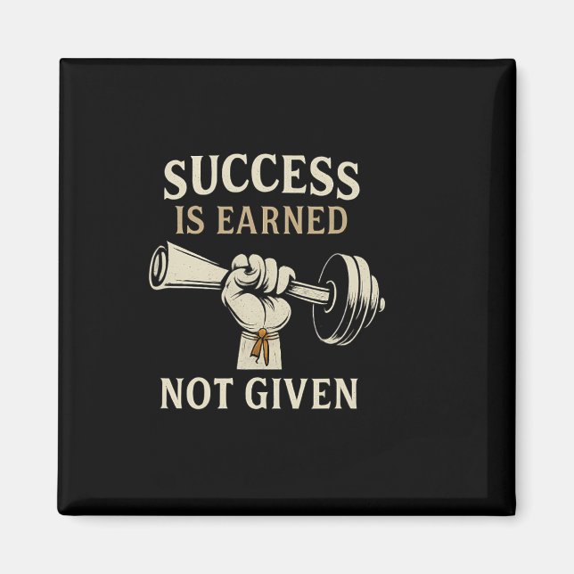Stång Gym Bodybuilding Framgång Tjänas Inte Ges Magnet (Framsidan)