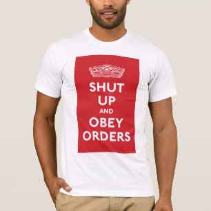 Stäng sig upp och lyda beställer t-shirt