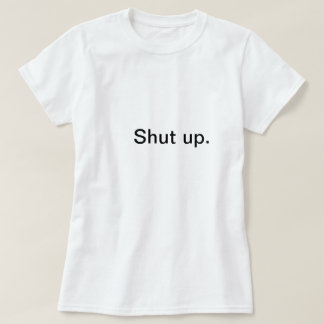 Stäng sig upp t shirt