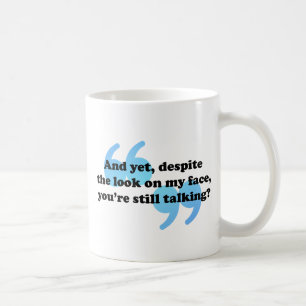 Stäng upp den sarkastiska roliga kommentaren kaffemugg
