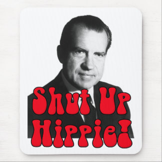 Stäng upp hippien -- Richard Nixon Musmatta