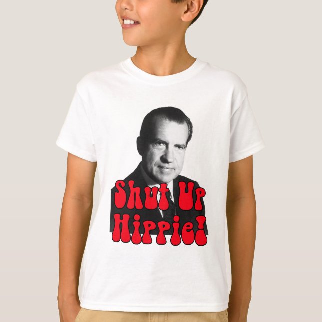 Stäng upp hippien -- Richard Nixon Tee Shirt (Framsida)