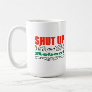 STÄNG UPP och starta om muggen Kaffemugg