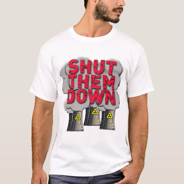 STÄNGT DEM BESEGRA den kärn- kraftverktshirten T-shirt (Framsida)