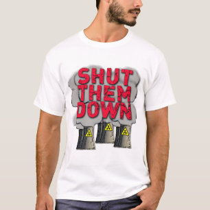 STÄNGT DEM BESEGRA den kärn- kraftverktshirten Tee