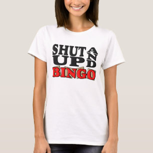 "STÄNGT UPP OCH BINGO ", T SHIRT