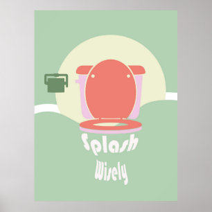 Stänk Wisely: Toilet Wall Art Poster
