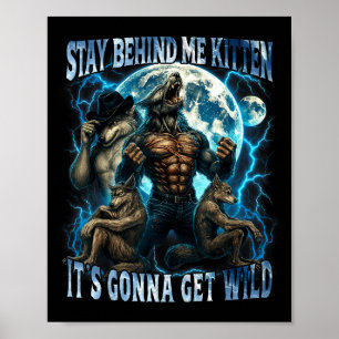 Stanna Bakom Mig Lilla Katt Det Kommer Att Bli Vil Poster