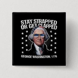 Stanna Beväpnad Eller Bli Klämd George Washington Knapp