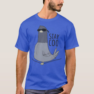 Stanna Coo Funny Birding Gift Coola Pigeon Bird Äl T Shirt