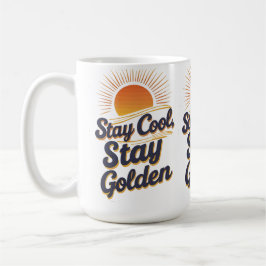 Stanna Coola, håll dig gyllene - Motiv citat Kaffemugg