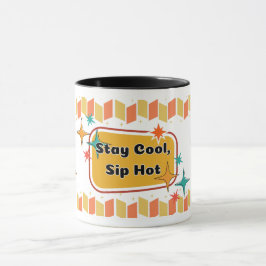 Stanna Coola, sip-Hett - Mid-Century Modern Coffee Mugg