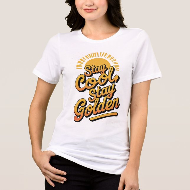 Stanna Coola, stanna Golden - Chill Vibes Påståend T Shirt (Framsida)