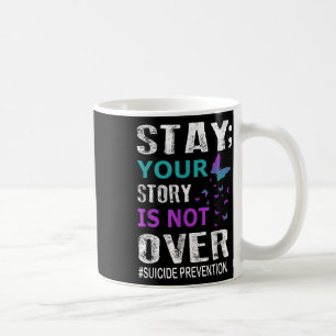 Stanna där du är inte över självmordsförebyggande. kaffemugg