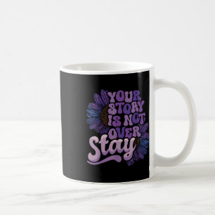 Stanna där du är inte över självmordsförebyggande  kaffemugg