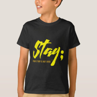Stanna där du inte är för mycket av psykisk självm t shirt