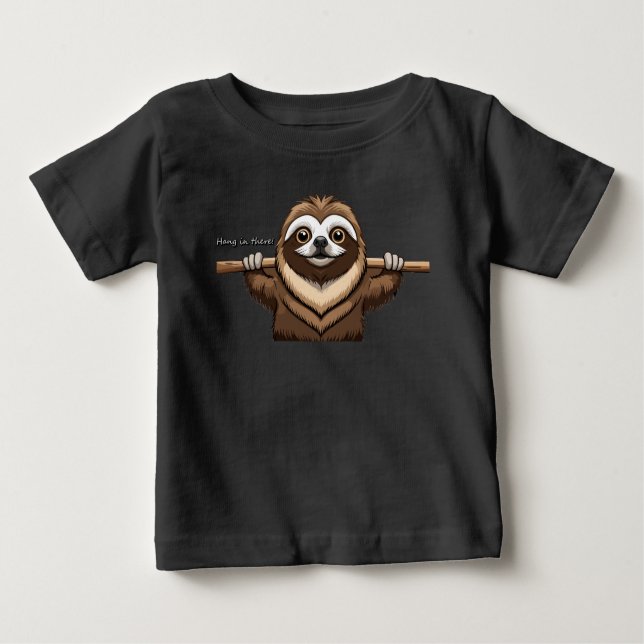 Stanna där": Sloth uppmuntrar Ord T Shirt (Framsida)