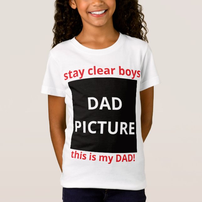 Stanna, det här är min pappa t shirt (Framsida)