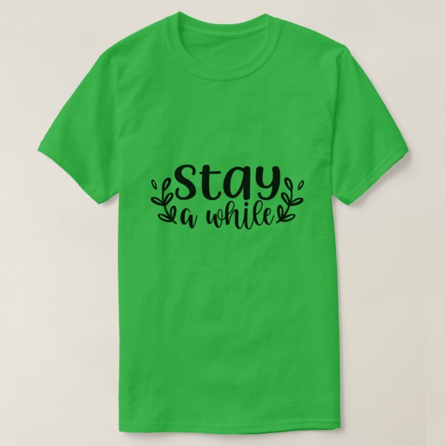 Stanna en stund01 t shirt (Design framsida)
