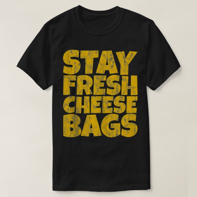 Stanna färskostsäckar  t shirt (Design framsida)