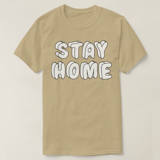 Stanna hemma 1 t shirt (Design framsida)