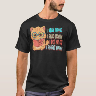Stanna Hemma Läs Böcker Knulla Min Katt Ångra Inge T Shirt