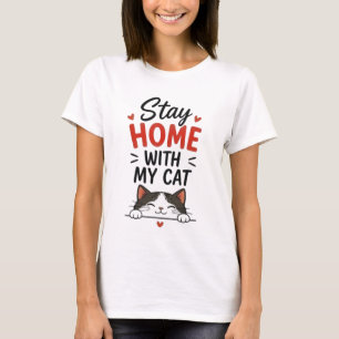 Stanna Hemma Med Min Katt Mysig Introvert Kattälsk T Shirt