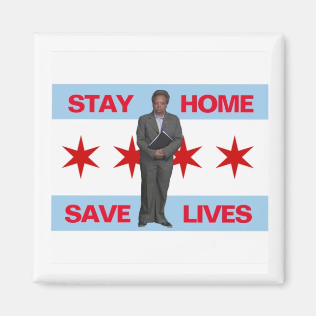Stanna hemma, Spara Lives Chicago Mayor Lori Light Magnet (Framsidan)