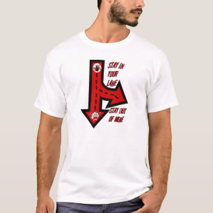 Stanna i din körbana!_ t shirt