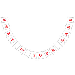 Stanna i din Lane Lane Funny Traffic Sign Bunting Vimplar