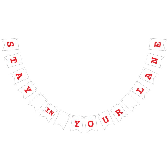 Stanna i din Lane Lane Funny Traffic Sign Bunting Vimplar (Alla)