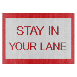 Stanna i ditt Lane Funny Traffic Road Sign