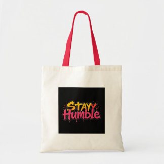 Stanna i Humble Motivational Tote Bag - Urban Stre Tygkasse