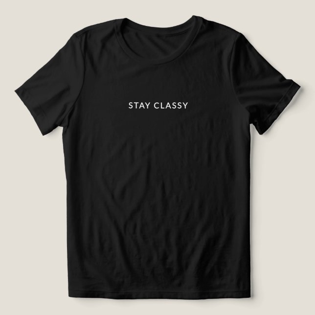 Stanna i klass - Minimalistcitat Kvinnor T Shirt (Design Framsida)