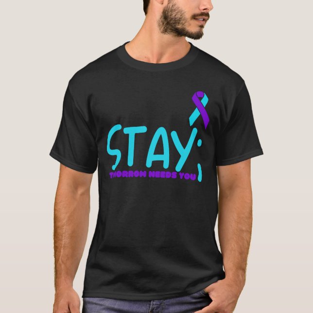 Stanna i morgon behöver dig förebyggande  t shirt (Framsida)