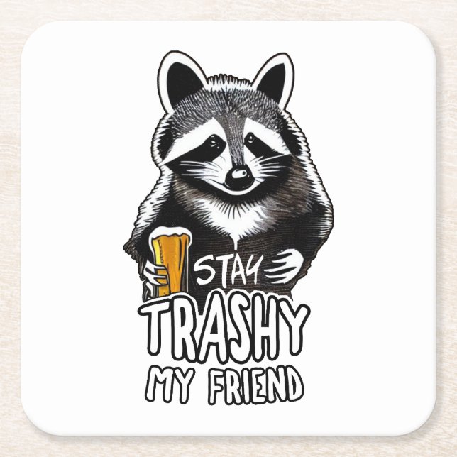Stanna i Trashy My Friend Raccoon Underlägg Papper Kvadrat (Framsidan)