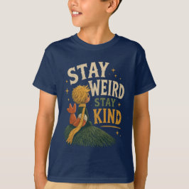 Stanna Konstig Stanna Snäll Lille Prins T Shirt