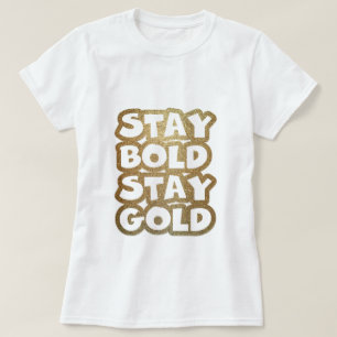 Stanna kvar vid Tyopografin guld Glitter T Shirt