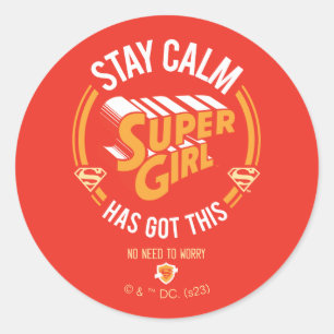 Stanna Lugn Supergirl har Har det här Runt Klistermärke