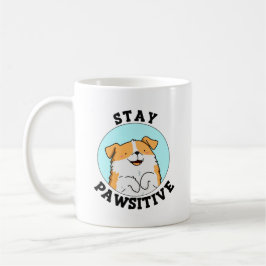 Stanna pawsitive Funny Smiling Hund Pun Kaffemugg