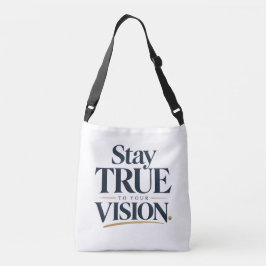 Stanna sann • För din vision Axelväska