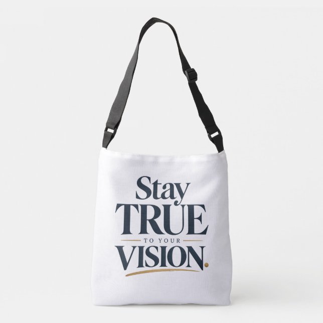 Stanna sann • För din vision Axelväska (Baksida)