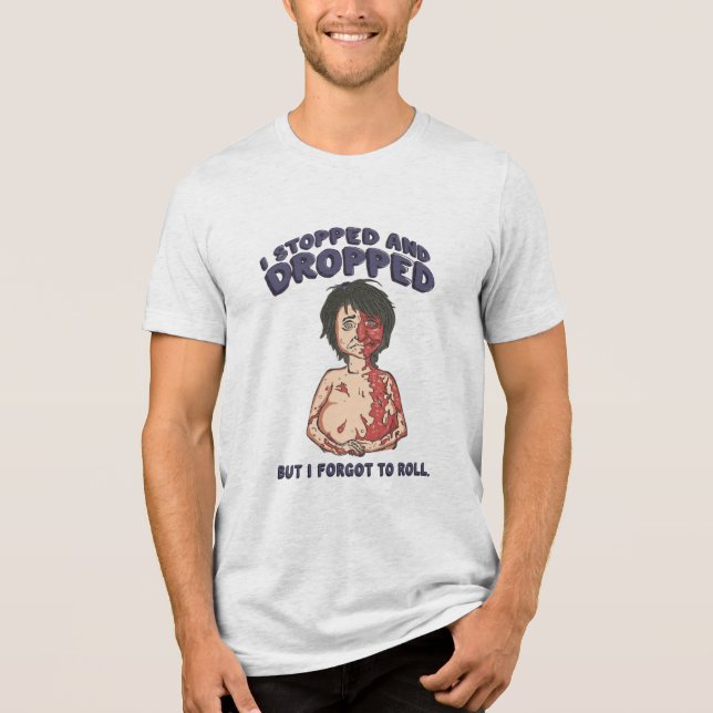 Stanna, Släpp och Glöm Inte Rulla T Shirt (Framsida)